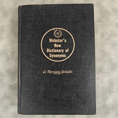 Webster's New Dictionary of Synonyms (Merriam-Webster) 1973 Hardcover Reference
