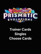 Choose Your Trainer Cards - Prismatic Evolution - Singles Regular Finish NM S&V