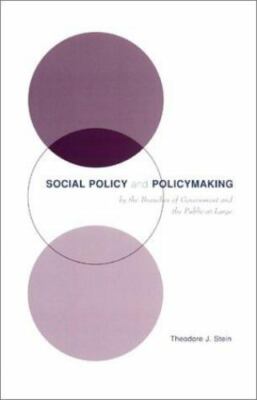 Social Policy & Policymaking by the Branches of Government and the Public-at-Lar