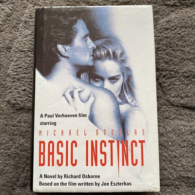 Basic Instinct Richard Osborne Hardback Book Movie Tie 1992 - First Edition