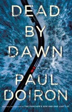 Dead by Dawn: A Novel (Mike Bowditch Mysteries, 12), Doiron, Paul, Good Book