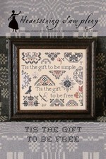 Tis The Gift To Be Free~Heartstring Samplery
