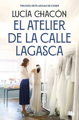 El atelier de la calle lagasca | Lucia Chacon | spanisch