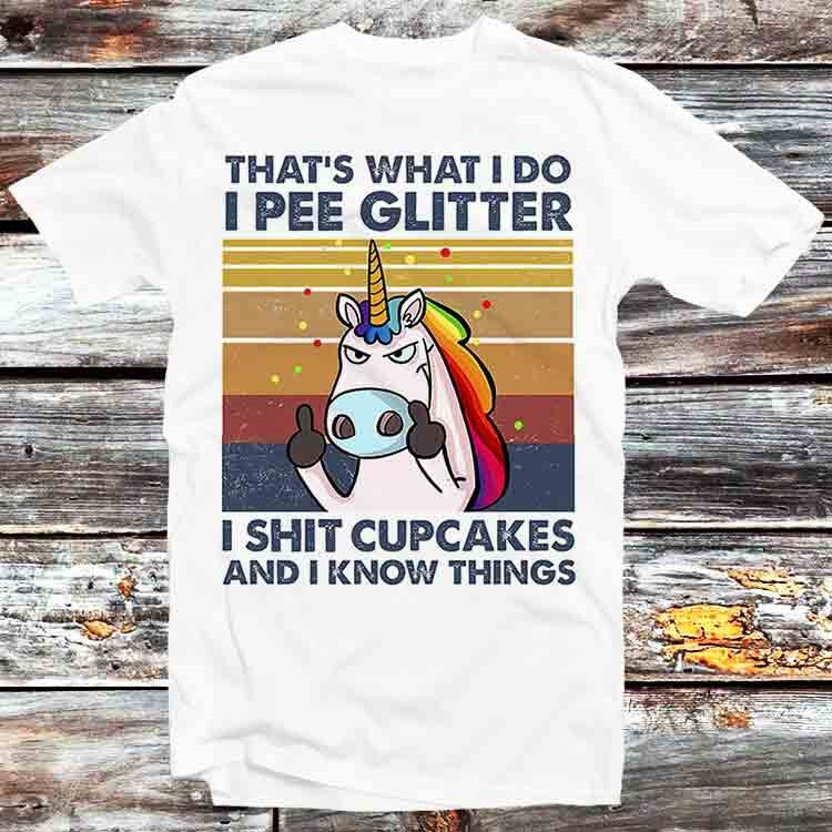 Camiseta Thats What I Do I Pee Glitter Know Things Unicorn Pew Pew B1137