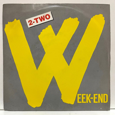 2-TWO - Week-End; Vinyl Single 45RPM [unbespielt]