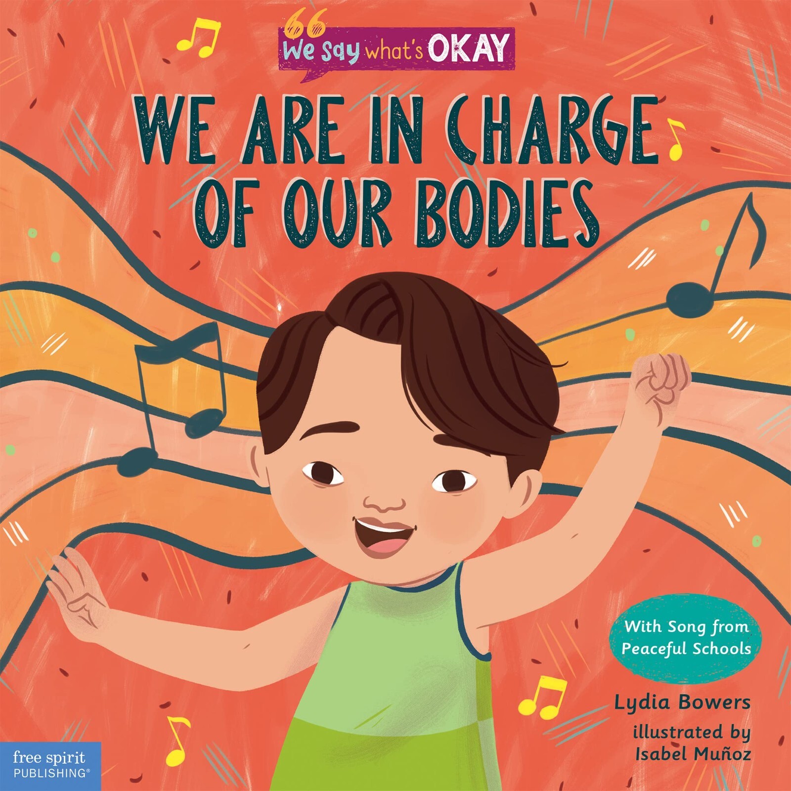 We Are in Charge of Our Bodies (We Say What's Okay) - Hardback NEW Bowers, Lydia