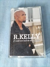 R KELLY IF I COULD TURN BACK THE HANDS OF TIME cassette tape single .