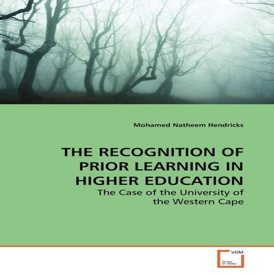 THE RECOGNITION OF PRIOR LEARNING IN HIGHER EDUCATION Mohamed Nat