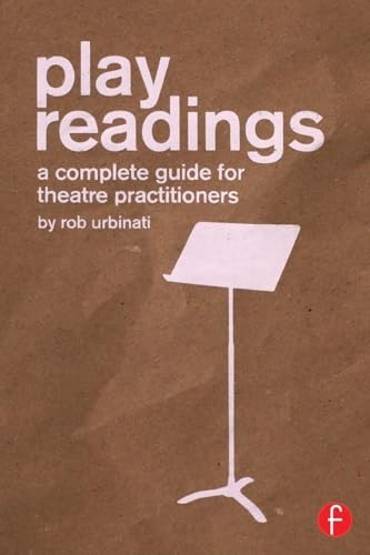 Play Readings: A Complete Guide for Theatre Practitioners by Rob Urbinati NEW - Image 3
