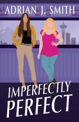 Adrian J Smith Imperfectly Perfect (Taschenbuch)