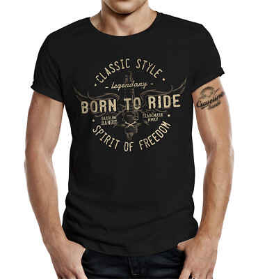 T Shirt Gasoline Bandit Classic Style BORN TO RIDE Spirit of Freedom S - 4XL