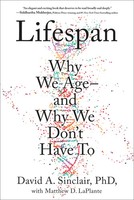 Lifespan | David Sinclair | Why We Age - And Why We Don't Have To | Taschenbuch