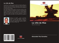 Alexander Paz GonzáLez | La Ville De Moa | Taschenbuch | FranzöSisch (2024)