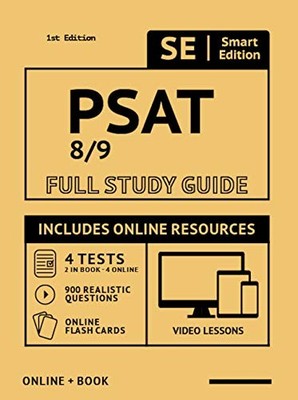 Psat 8/9: Complete Subject Review With 4 Full Practice Tests... - Smart Edition
