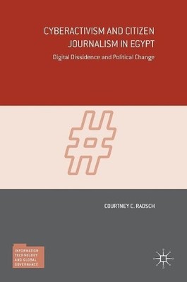 Cyberactivism and Citizen Journalism in Egypt - 9781137497895