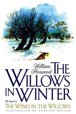 The Willows in Winter by William Horwood (English) Paperback Book