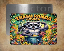 TRASH PANDA 8 x 12" metal sign made in USA raccoon