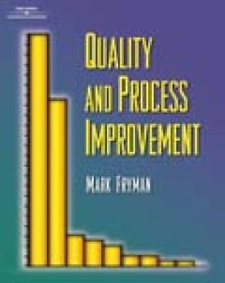 Quality and Process Improvement by Fryman, Mark