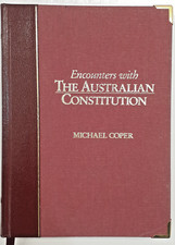 Encounters with The Australian Constitution by Michael Coper 1987 First Edition