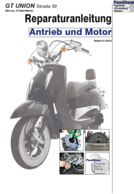 Reparaturanleitung RIS für GT Union Strada 50, 4T, Antrieb und Motor
