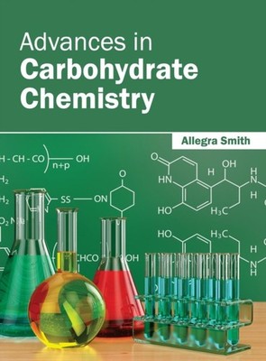 Smith - Advances in Carbohydrate Chemistry - New hardback or cased boo - X555z