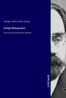 Ulrich Zwingli | Zwingli-Bibliographie | Taschenbuch | Deutsch
