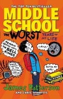 Middle School 01. The Worst Years Of My Life James Patterson