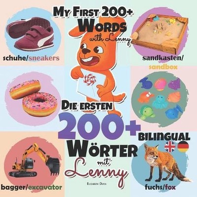 Die ersten 200+ Wrter mit Lenny Bilingual: Eine Wunderbare Anleitung f?r Kinder