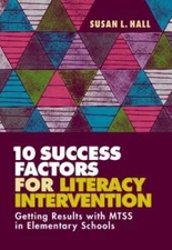 10 Success Factors for Literacy Intervention: Getting Results with MTSS i - GOOD