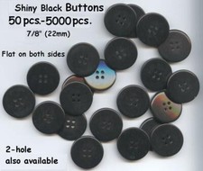 50 to 5000 pcs. of Black 4 hole BUTTONS 7/8 N...