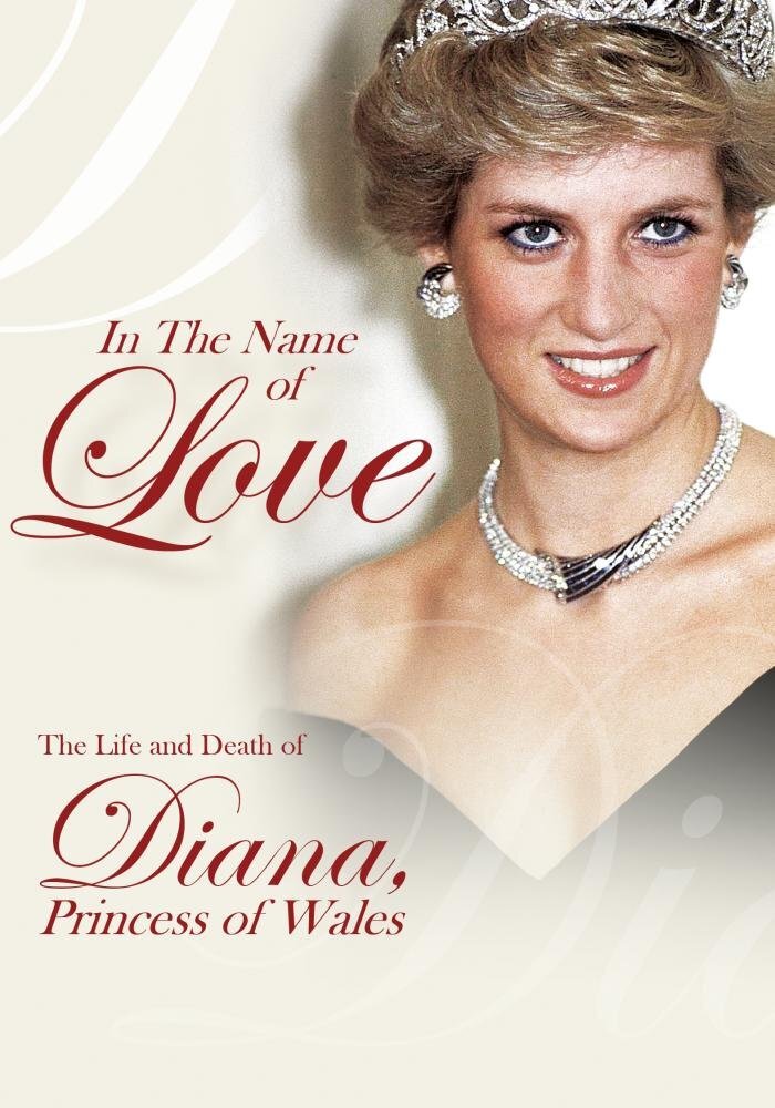 In the Name of Love The Life and Death of Diana, Princess of Wales (DVD)