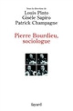 Pierre Bourdieu, sociologue [French] by Pinto+sapiro+champagne [Paperback]