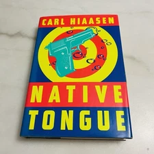Native Tongue HCDJ Carl Hiassen 1991 1st Edition First Print Mystery