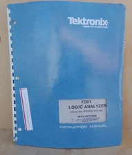 TEKTRONIX 7D01 LOGIC ANALYZER WITH OPTIONS  INSTRUCTION MANUAL SERIAL #  B020000
