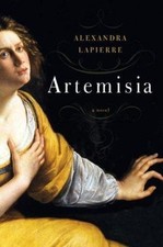 Artemisia: A Novel by Alexandra Lapierre