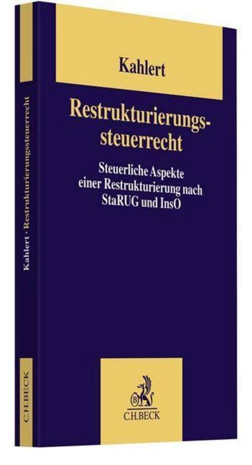 Thumbnail - Restrukturierungssteuerrecht, Günter Kahlert