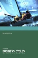Business Cycles : From John Law to the Internet Crash, Hardcover by Tvede, La...