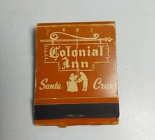 Vintage Colonial Inn Santa Cruz & Loma Linda Watsonville Matchbook CA Unstruck