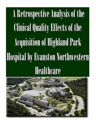 A Retrospective Analysis of the Clinical Quality Effects of the Acquisition of H