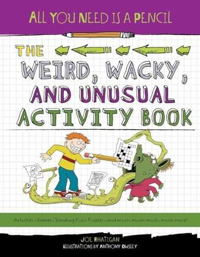 All You Need Is a Pencil: The Weird, - Paperback, by Rhatigan Joe - Very Good
