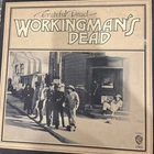 Grateful Dead - Workingman’s Dead Vinyl Record 1st Press