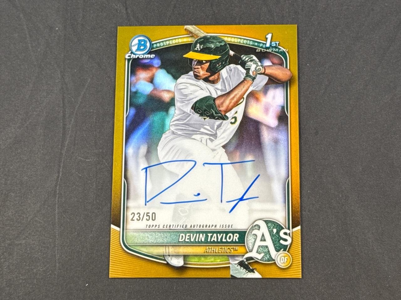 2025 BOWMAN CHROME DRAFT DEVIN TAYLOR 1ST PROSPECT GOLD REFRACTOR AUTO 23/50