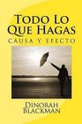 Todo Lo Que Hagas by Dinorah Blackman (Paperback / softback, 2013)