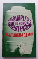 Simple Guide To Home-Made Beer-B.C.A Turner & D.J. Moon-Vintage 1968 PB Book-1st