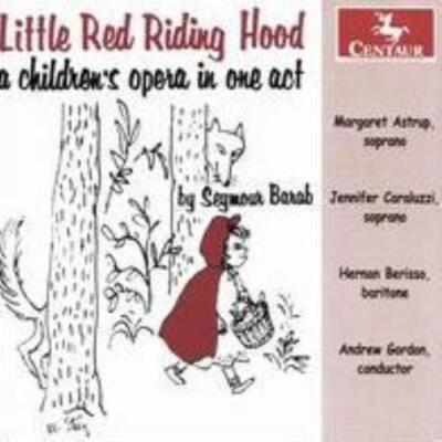 BARAB/ASTRUP: LITTLE RED RIDING HOOD - AN CHILDREN'S OPERA - CD