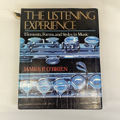 The Listening Experience Elements Forms Styles James O'Brien