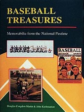 Baseball Treasures : Memorabilia from the National Pastime Hardco