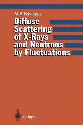 Diffuse Scattering of X-Rays and Neutrons by Fluctuations - 9783642787676