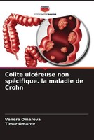 Venera Omarova (U. A.) | Colite UlcéReuse Non SpéCifique. La Maladie De Crohn