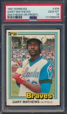 1981 Donruss Gary Mathews Name Error #306 Atlanta Braves PSA 10 GEM MINT